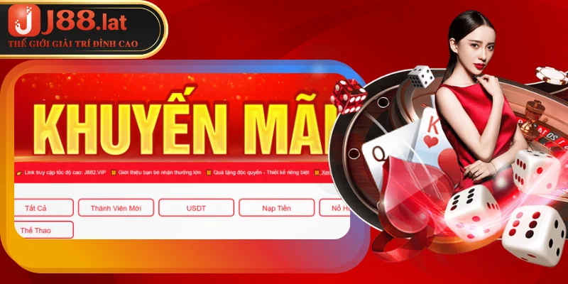 Khuyến Mãi J88 – Trải Nghiệm Thú Vị, Kiếm Tiền Thỏa Thích Điều kiện cần đảm nếu muốn tham gia khuyến mãi J88